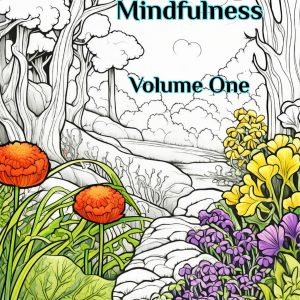 Mindfulness Volume One