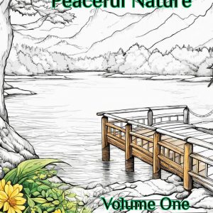 Peaceful Nature Coloring Book